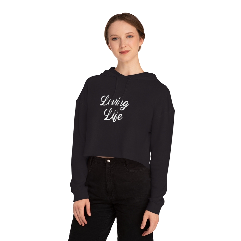 Loving Life Crop Hoodie - Yphora